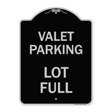 Signmission Valet Parking Lot Full Heavy-Gauge Aluminum Architectural Sign, 24" x 18", BS-1824-22764 A-DES-BS-1824-22764